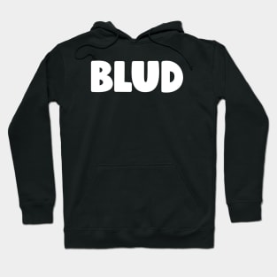 BLUD Hoodie